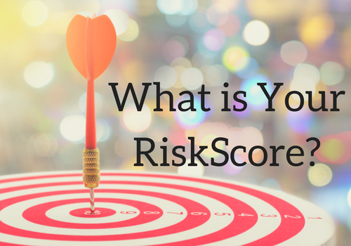  What is Your RiskScore?